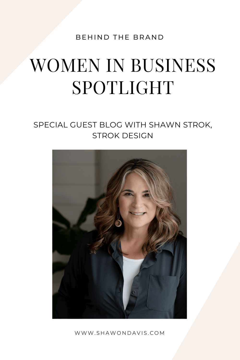 Women In Business Spotlight | Shawn Strok, Strok Design
